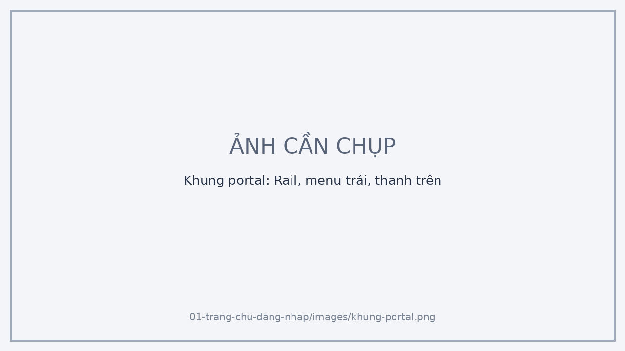 Khung portal: Rail, menu trái, thanh trên