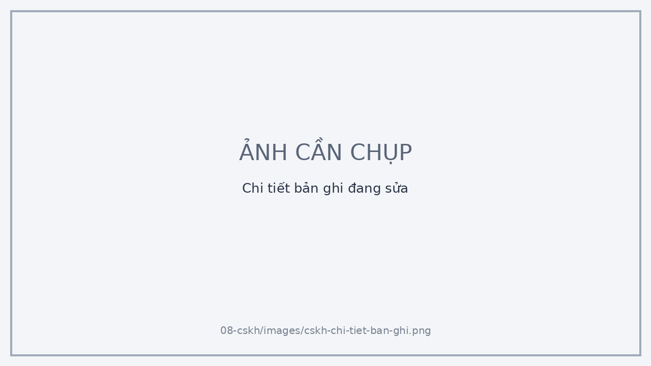 Chi tiết bản ghi đang sửa