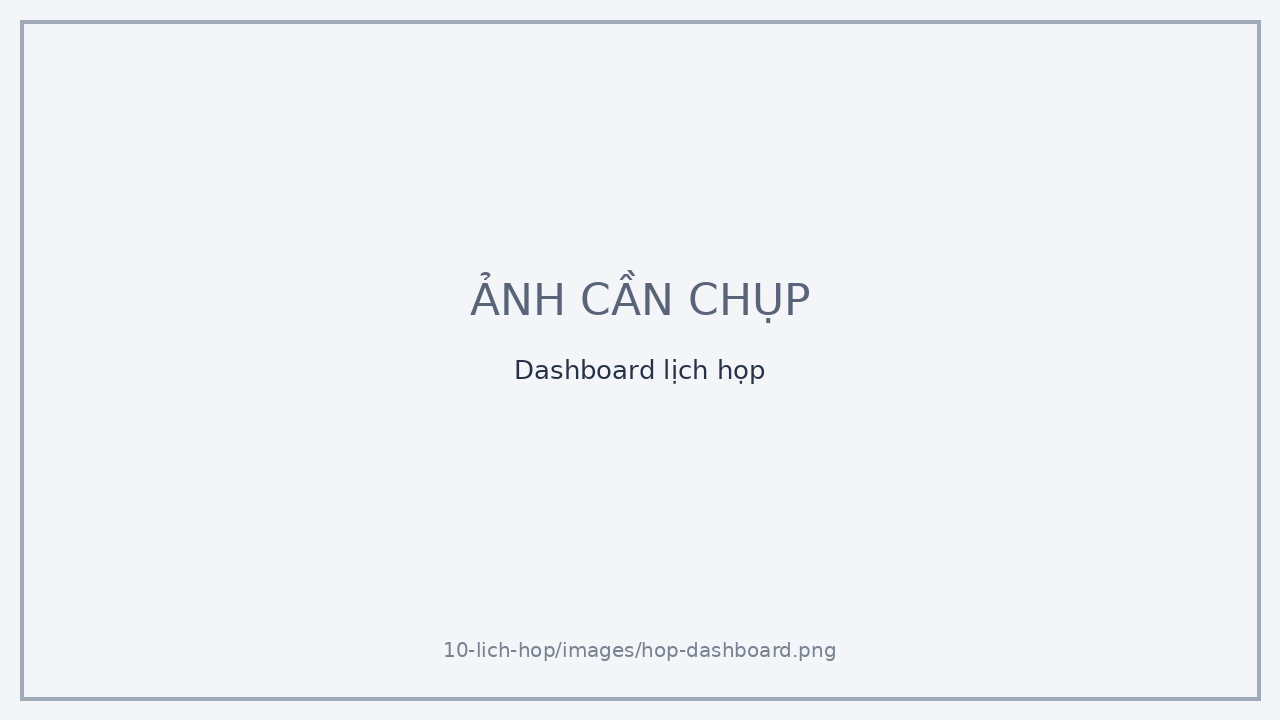 Dashboard lịch họp