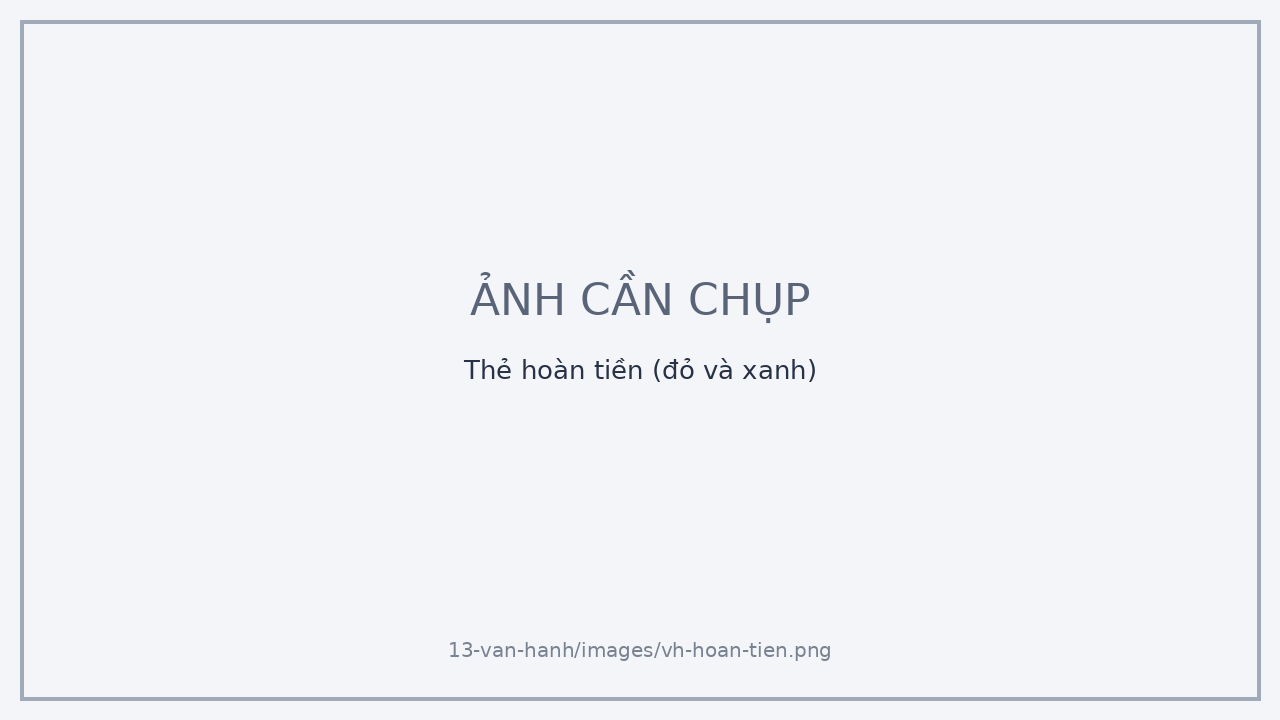 Thẻ hoàn tiền (đỏ và xanh)